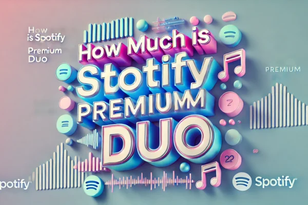How Much Is Spotify Premium Duo? Discover the Best Deal for You How Much Is Spotify Premium Duo? Discover the Best Deal for You